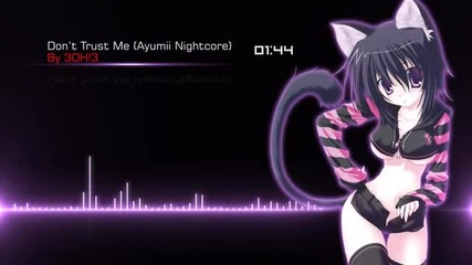 Nightcore Don't Trust Me