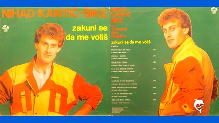 Nihad Kantic Sike - Ja i ti se ne vidjamo vise