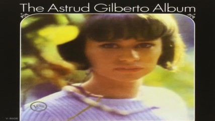 Astrud Gilberto - The Astrud Gilberto Album 1965 full album