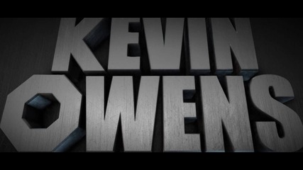 Kevin Owens Entrance Video