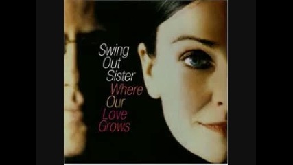 Swing Out Sister - Where Our Love Grows - Happy Ending 2004 