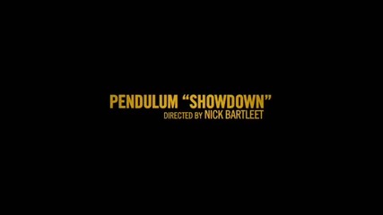 Pendulum - Showdown (official video) [hq]