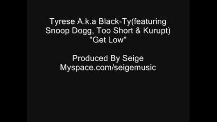 Black Ty Aka Tyrese - Get Low
