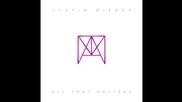 Свежа 2013!! Justin Bieber - All That Matters (audio)