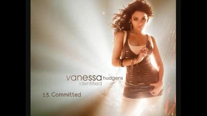 Vanessa Hudgens - Committed