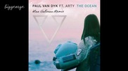 Paul van Dyk ft. Arty - The Ocean ( Las Salinas Remix ) [high quality]