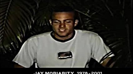 Jay Moriarity 1978-2001