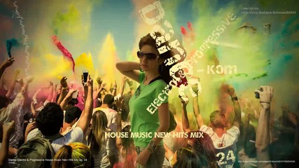 Dance Electro & Progressive House Music New Hits Mix ep. 24 by X-kom (teaser)