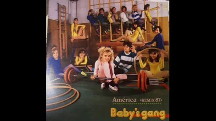 Baby's Gang - America ( Remix '87 ) ** Italo Disco **