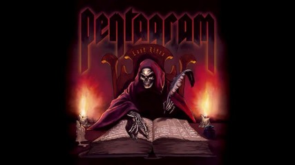 Pentagram - Call the Man ( Last Rites - 2011) 