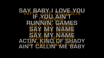 Destiny's Child - Say My Name (karaoke)