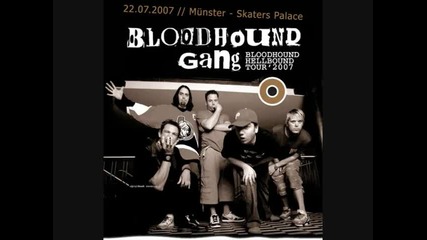 Bloodhound Gang - Fire Water Burn 