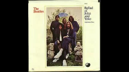 The Beatles - The Ballad Of John And Yoko