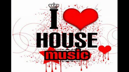 House Music !