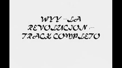 Wisin y Yandel - La Revolucion (completa)
