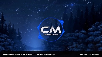 Не е за изпускане !! Progressive House Mix ( 2014 Album Minimix )