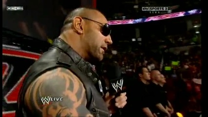 Batista : thats all you do - bark bark bark 