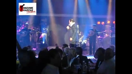 Vasilis Karras - Sta Eipa Ola (fix Live) 22 - 10 - 10