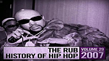 The Rub pres Hip Hop History 2007