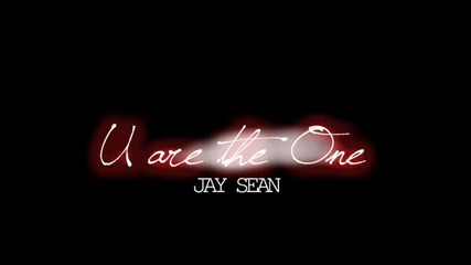 Jay Sean - U are the One 
