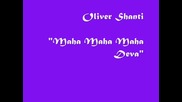 Oliver Shanti - Maha Deva