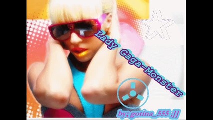 Lady Gaga - Monster