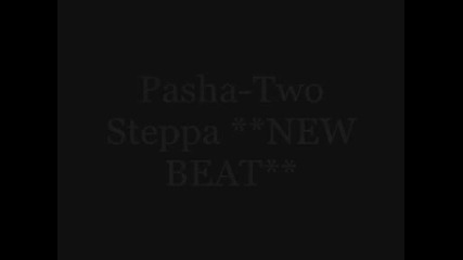 Pasha - Two Steppa **new Beat** For Sale