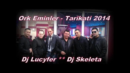 Ork Emin'er - Tarikati Diskoteka 2014 Dj Skeleta