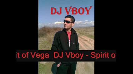Dj Vboy - Spirit of Vega 
