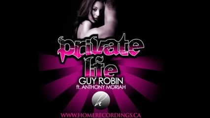 Guy Robin ft. Anthony Moriah - Private Life (terry Hunter Vocal Mix)