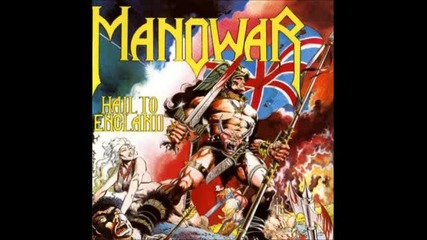 Manowar-hail To England (full Album) 1984