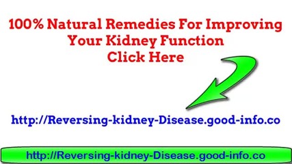 Natural Remedies For Kidney Disease, Chronic Kidney Disease, Early Symptoms Of Kidney Disease