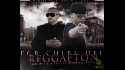 Por Culpa Del Reggaeton - Guguzzo Ft Franco El Gorila (prod Hyde El Verdadero Quimico & Unrated)