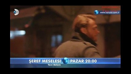 Въпрос на чест Seref Meselesi еп.7 трейлър2 Турция с Керем Бурсин