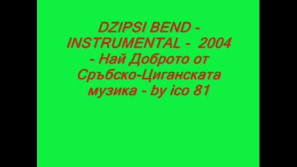 Dzipsi Bend -instrumental - 2004 - by ico 81