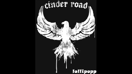 [sub] Cinder Road - Should`ve Known Better