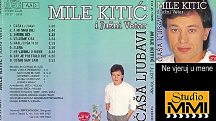 Mile Kitic i Juzni Vetar - Ne vjeruj u mene Audio 1984
