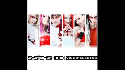 Systemshock - Right Now 