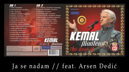Kemal Monteno i Arsen Dedic - Ja se nadam - (LIVE) - (Skenderija 2003)