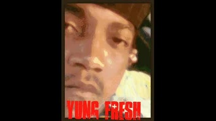 Yung Fresh ft. Dat Boi Tragic - Patron n my cup