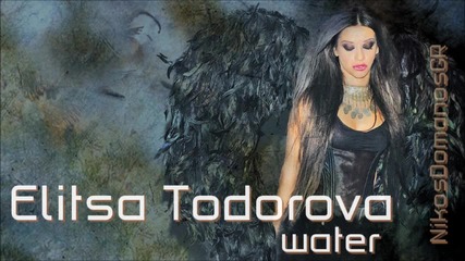 Elitsa Todorova - Water Eurovision 2007 Versionh D