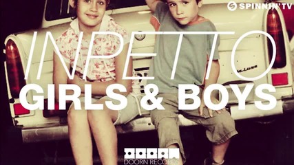 Inpetto - Girls & Boys ( Original Mix)