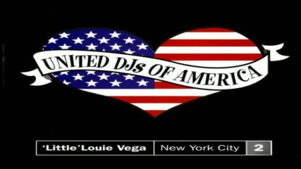 United Djs Of America 2 1994 Mixed by Littlelouie Vega