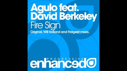 Agulo feat. David Berkeley - Fire Sign ( Freigeist Remix )