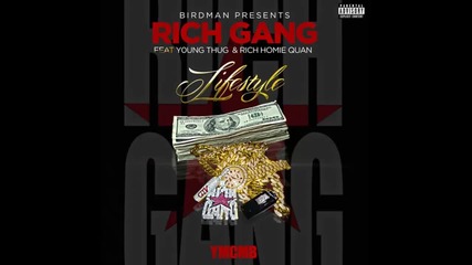 Young Thug ft. Rich Homie Quan - Lifestyle