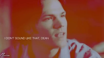 Sam and Dean || Jerk & Bitch