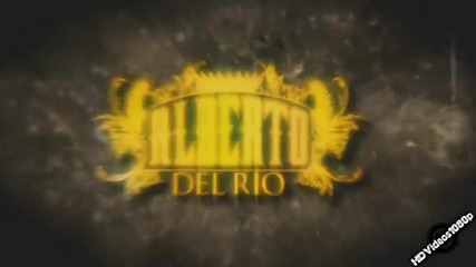 Alberto Del Rio Titantron 2011
