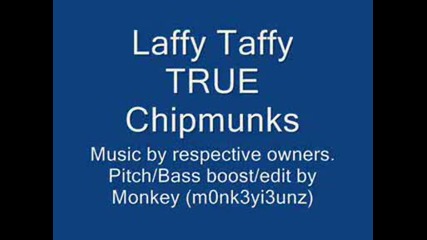 Chipmunks - Laffy Taffy
