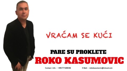 Roko Kasumovic - Pare su proklete - 2016_2017