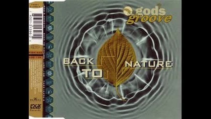 God's Groove - Back To Nature (1994)